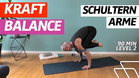 Yoga Kraftpaket Für Arme Und Schultern Schritt Für Schritt Anleitungen Für Die Krähe 90