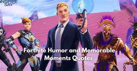 230inspirational Fortnite Quotes Every Gamer Should Know Inspire Say