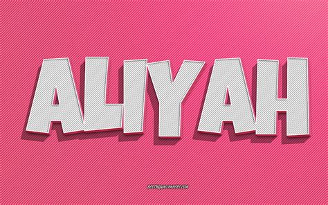 Aliyah Pink Lines Background With Names Aliyah Name Female Names