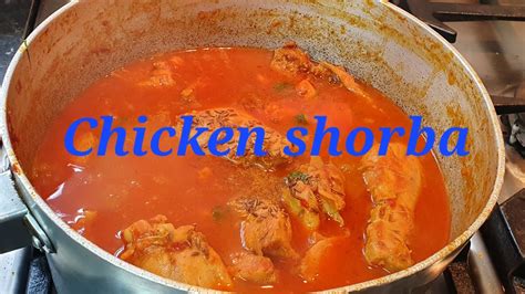 How To Make Chicken Shorba How To Make Chicken Curry Chicken Recipe