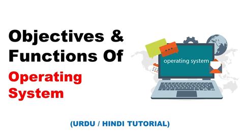 Objectives And Functions Of Operating System Youtube