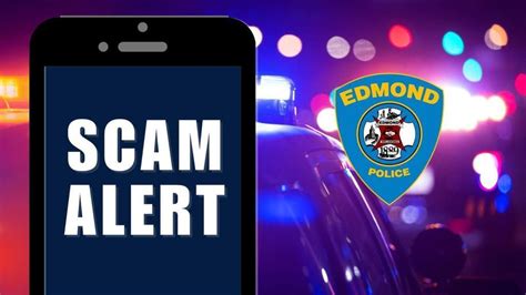 Edmond Police Warn Of Scammers Impersonating Officers Urge Public To