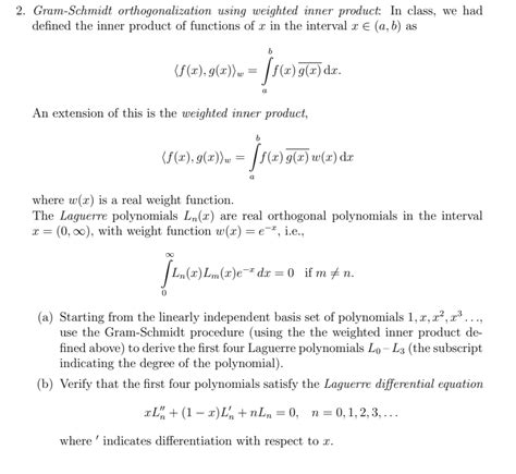 Solved 2 Gram Schmidt Orthogonalization Using Weighted Chegg