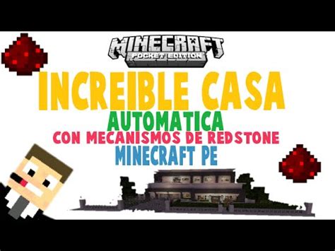 LA MEJOR CASA AUTOMATICA CON MECANISMOS DE REDSTONE MINECRAFT PE