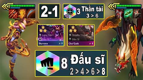 MẠNH THẦN TÀI CHO GATH 3 SAO SHYVANA 3 SAO 8 ĐẤU SĨ ĐẤU TRƯỜNG