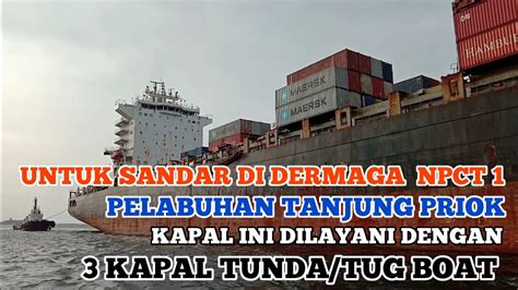 SANDAR DI DERMAGA NPCT 1 PELABUHAN TANJUNG PRIOK KAPAL INI DI LAYANI