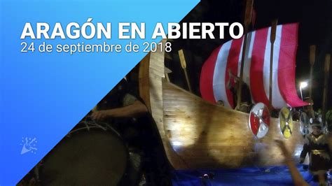 Aragón en abierto 24 de septiembre Santa Pantaria 2018 YouTube