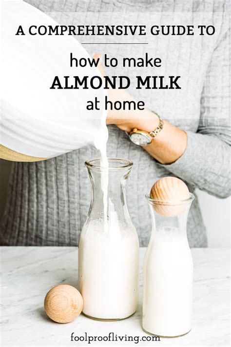 A Woman Pouring Milk Into A Glass Bottle With The Words How To Make Almond Milk At Home