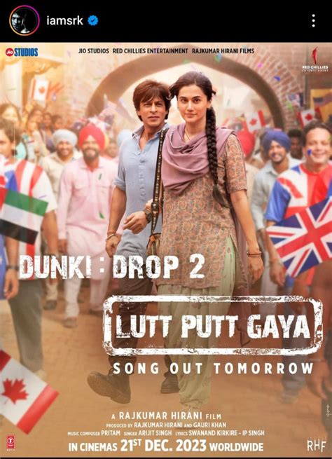 Dunki Debut Track Lutt Putt Gaya Shah Rukh Khan Teases Exciting