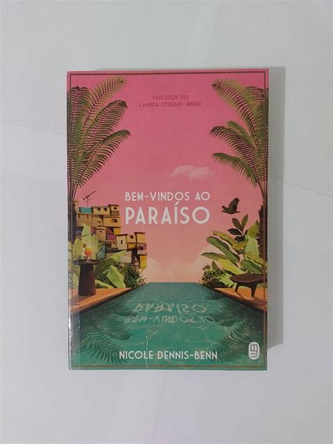 Bem Vindos ao Paraíso Nicole Dennis Benn Seboterapia Livros