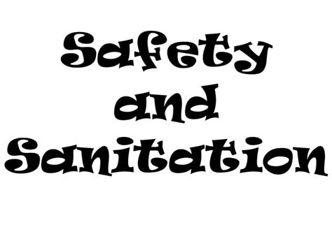 Ppt Safety And Sanitation Powerpoint Presentation Free Download Id