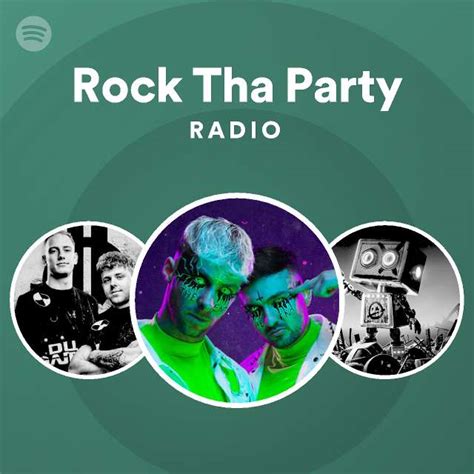 Rock Tha Party Radio Spotify Playlist