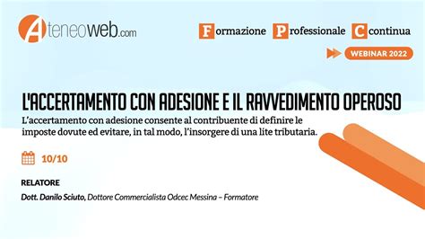 L Accertamento Con Adesione E Il Ravvedimento Operoso YouTube