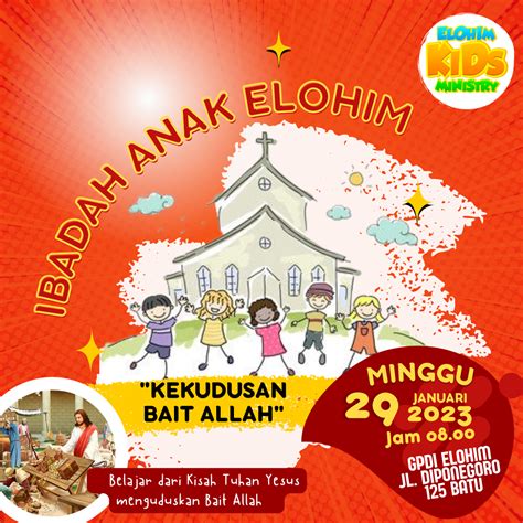 Kita Anak Anak Hebat Loh” Elohim Ministry