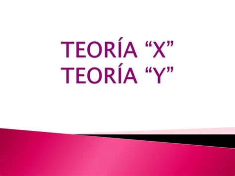 Teoria X Y Teoria Y Ppt