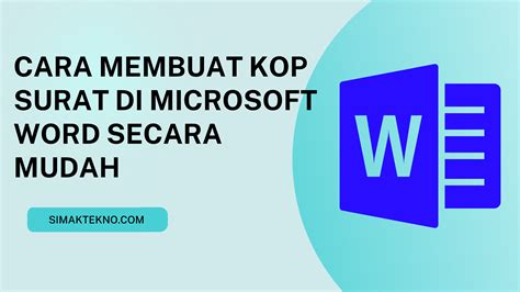 Cara Membuat Kop Surat Di Microsoft Word 2019 Tips And Solution