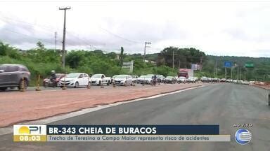 Bom Dia Piauí Motoristas reclamam de muitos buracos na BR 343 Globoplay