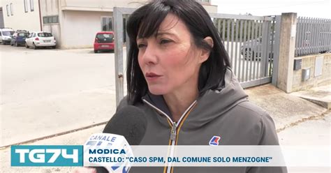 Modica Ivana Castello Sul Caso Spm Dal Comune Solo Menzogne Canale