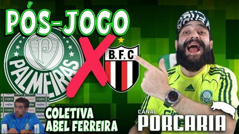 AOVIVO PÓS JOGO PALMEIRAS 1 X 0 BOTAFOGO SP JOGOU PRO GASTO