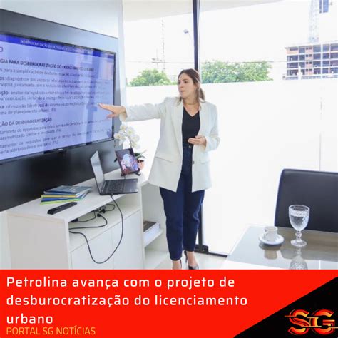 Petrolina Avan A O Projeto De Desburocratiza O Do Licenciamento