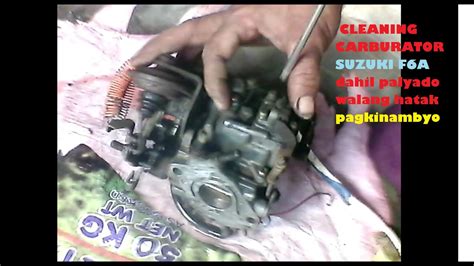 Cleaning Carburator Suzuki Multicab F6a Youtube