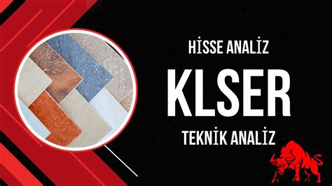 Kaleseramik Canakkale Kalebodur Seramik Hisse Analiz Ve Yorum Klser