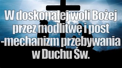 RKD Gdynia W doskonałej woli Bożej przez modlitwę i post mechanizm