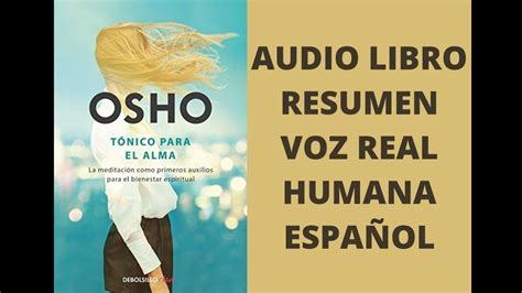 T Nico Para El Alma De Osho Audiolibro Resumen Voz Real Humana En