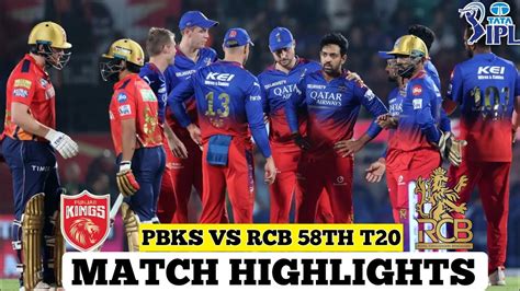 RCB Vs PBKS 58th Match IPL 2024 Highlights IPL Highlights 2024 RCB