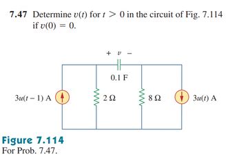 Answered 7 47 Determine V T For T 0 In The Circuit Of Fig 7 114 If