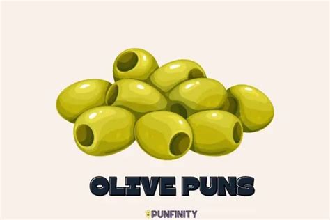 Witty Olive Puns That Are Un Olive Bly Funny