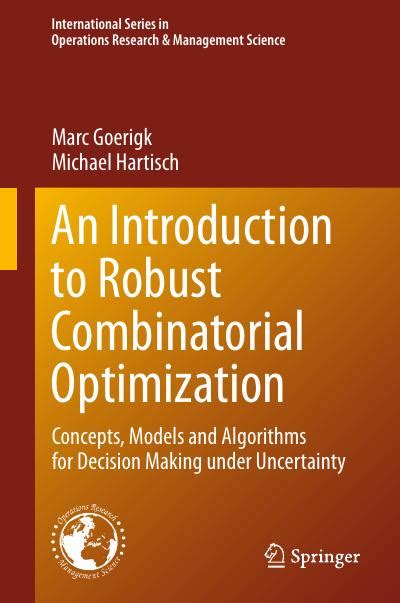 An Introduction To Robust Combinatorial Optimization Concepts Models