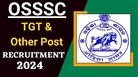 OSSSC Teacher Recruitment 2024 Notification Out For 2629 TGT And Other