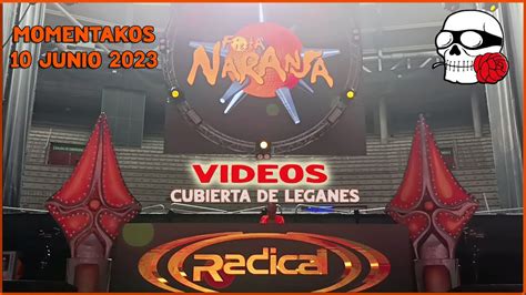 Radical Fiesta Naranja 10 Junio 2023 Cubierta De Leganes