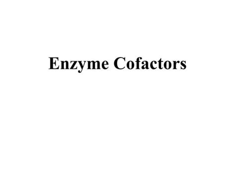 Enzyme cofactors | PPT