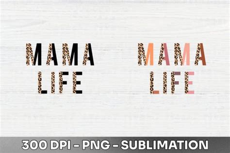 Mama Life Half Leopard Sublimation Png Graphic By Human Shadow