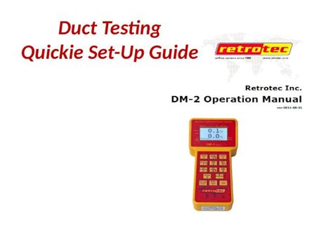 PPTX Duct Testing Quickie Set Up Guide RetroTec Blower Door Duct