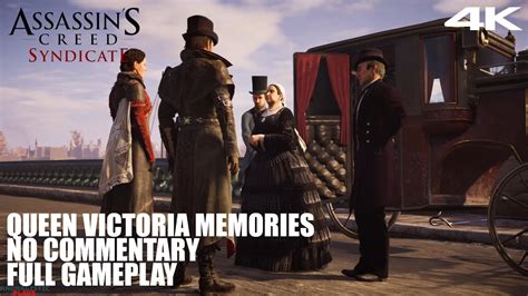 Assassin S Creed Syndicate Queen Victoria Memories Full Gameplay Pc