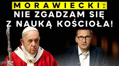 Morawiecki Nie zgadzam się z nauką Kościoła ws kary śmierci IPPTV