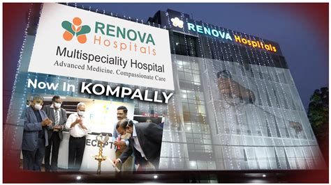 Renova Hospitals Opens New Branch In Kompally Hyderabad Hybiz Tv