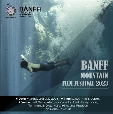 Banff Mountain Film Festival 2023 – Manali – Free Entry – The Himalayan Club