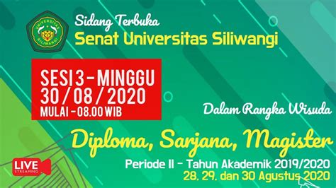 Sidang Terbuka Senat Universitas Siliwangi Dalam Rangka Wisuda Periode