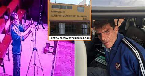 Pueblo Libre Sujeto Ingresó A Una Parroquia Para Rezar Y Terminó