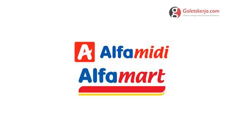 lowongan kerja alfa group goletskerjacom