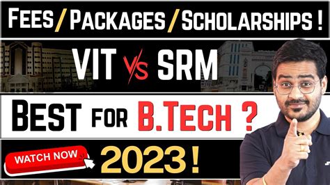 Vit Vs Srm University Viteee Vs Srmjeee Btech Entrance Exams