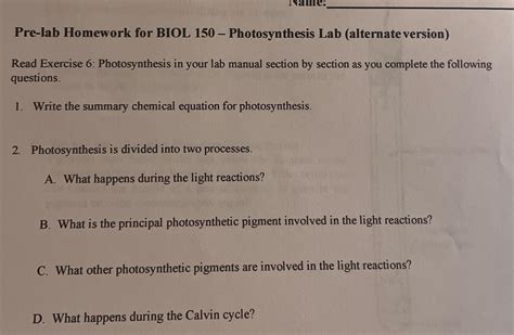 [solved] Name Pre Lab Homework For Biol 150 Photosynthesis Lab Alternate Course Hero