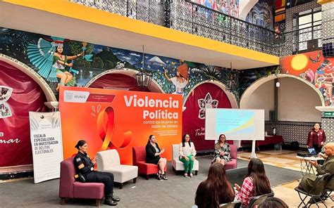 Imparten Conferencia Para Erradicar La Violencia Pol Tica En Raz N De