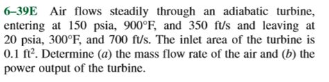 Solved 639E Air Flows Steadily Through An Adiabatic Chegg