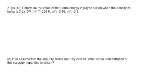 Solved 2 A 10 Determine The Value Of The Fermi Energy