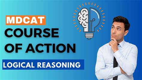 Course Of Action In Logical Reasoning Mdcat Mdcat Critical